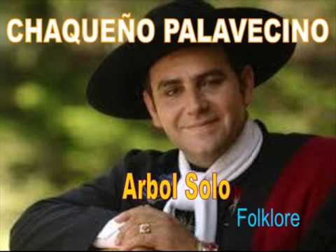 Thumbnail for CHAQUEÑO PALAVECINO - Arbol Solo