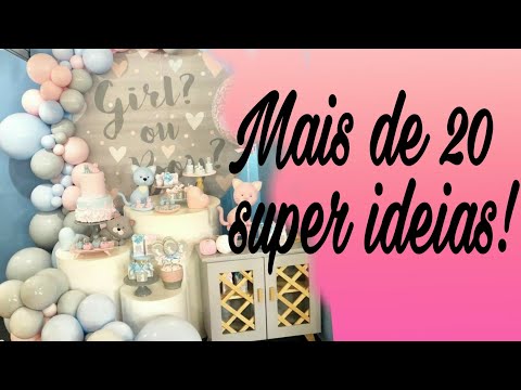 Decoração Chá Revelação, MENINO ou MENINA? Vários temas!