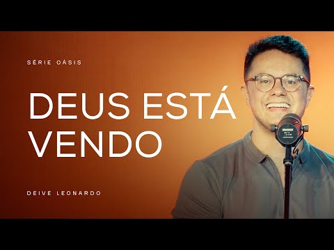 Deus está vendo | Deive Leonardo