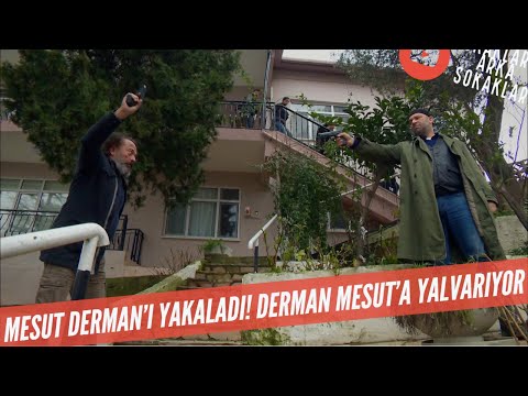 Mesut Derman'ı Yakaladı! Derman Mesut'a Yalvarıyor! 507. Bölüm