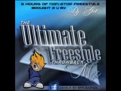 DJ Gil.The Ultimate Freestyle Throwbacks Mix. 2 Hours Of Non Stop Freestyle.