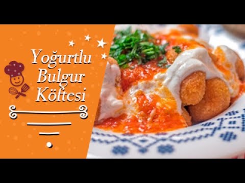 Yoğurtlu Bulgur Köftesi Tarifi | Bulgur Köftesi Nasıl Yapılır?