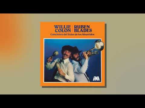 Willie Colón &amp; Rubén Blades - Madame Kalalú (Audio Oficial)