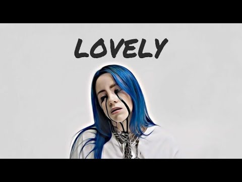 ПЕРЕВОД ПЕСНИ LOVELY||Billie Eilish, Khalid - lovely