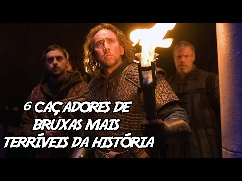 6 Caçadores De Bruxas Mais Terríveis Da História