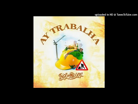 Ingomblock - Ay Trabalha (Áudio Oficial)