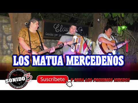 los matua mercedeños - sonido 3