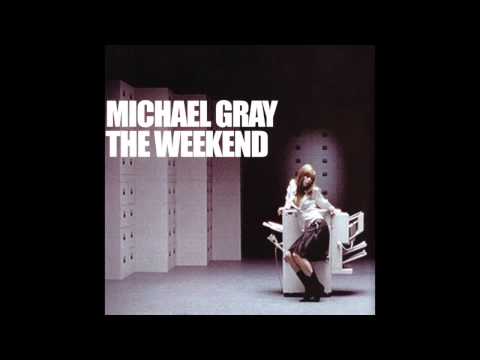 Thumbnail for Michael Gray - The Weekend (Extended Vocal Mix)