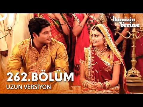 Thumbnail for İkimizin Yerine Hint Dizisi 262. Bölüm (Uzun Versiyon)