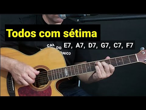 Aprenda todos os acordes com sétima no violão