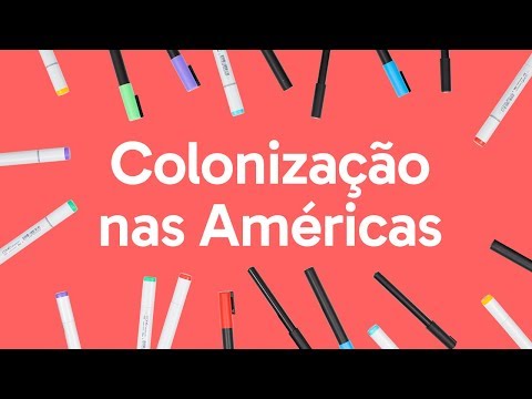 COLONIZAÇÃO DA AMÉRICA | QUER QUE DESENHE | DESCOMPLICA