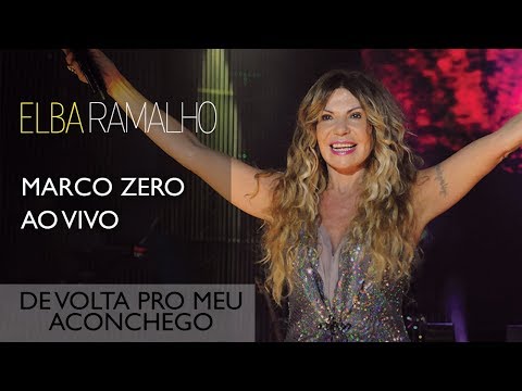 Thumbnail for De Volta pro Meu Aconchego | Elba Ramalho | DVD Marco Zero