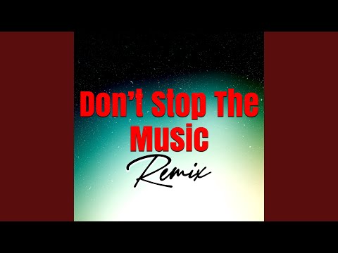 Don&apos;t Stop the Music (Club Mix, 124 BPM)