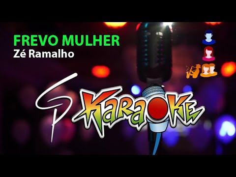 Karaokê Zé Ramalho - Frevo Mulher
