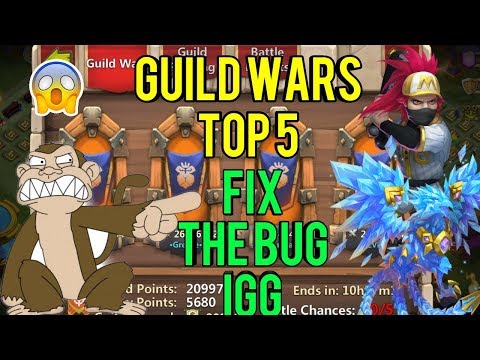 Guild Wars | Top 5 | IGG fix the damn bug | Castle Clash