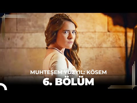 Thumbnail for Muhteşem Yüzyıl: Kösem 6.Bölüm (HD)