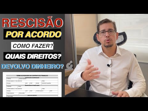 Rescisão por acordo - como fazer? #bbadv