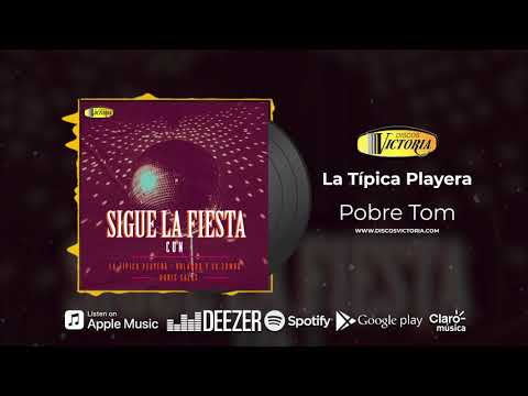 Thumbnail for La Tipica Playera - Pobre Tom