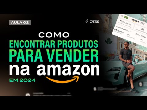 Thumbnail for Como Encontrar Produtos Lucrativos para vender na AMAZON  -AULA 02