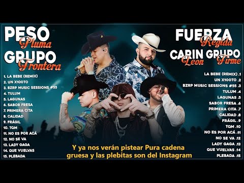 Thumbnail for GRUPO FRONTERA, PESO PLUMA, FUERZA REGIDA, CARIN LEON, GRUPO FIRME | GRANDES ÉXITOS MIX 2023 (LETRA)