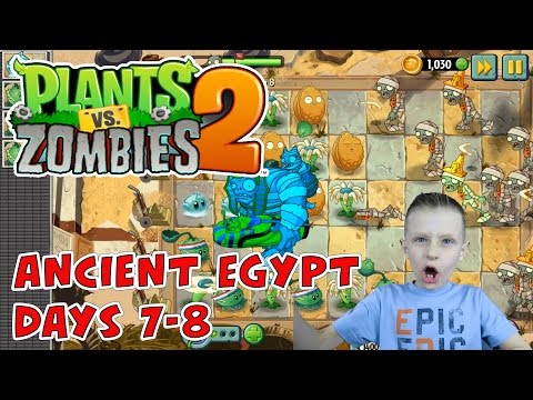 PvZ2 It&apos;s About Time: Ancient Egypt Day 7-8 gameplay walkthrough (Android) | KID GAMING