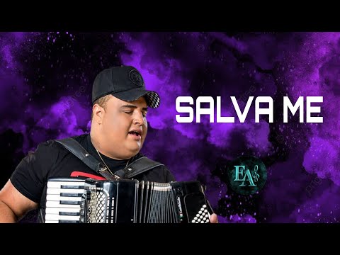 Salva Me - Tarcísio do Acordeon