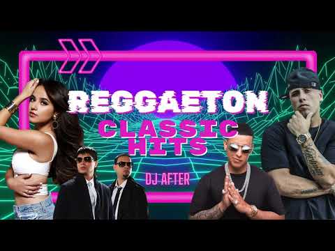 Reggaeton Remember Classic Hits ????????️(Nicky Jam, Daddy Yankee, Becky G, Plan B...)