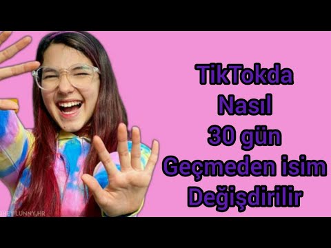 TikTokda Nasıl 30 gün geçmeden isim değişilir.merhaba YouTube.ilk video:)duyuru(DAMLA)