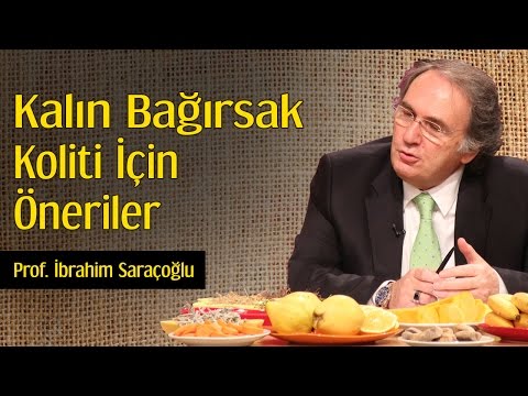 Kalın Bağırsak Koliti İçin Öneriler | Prof. İbrahim Saraçoğlu