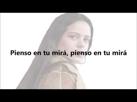 Rosalía - Pienso En Tu Mirá, Letra