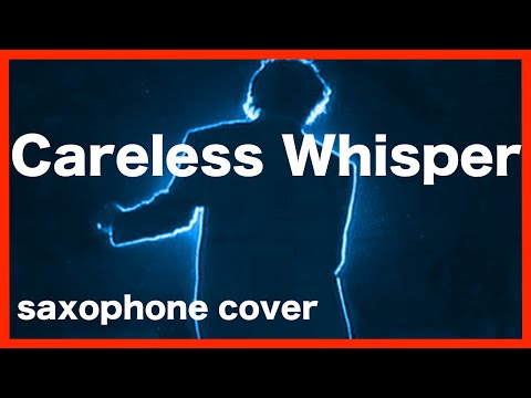 Thumbnail for Saxophone Songs - Careless Whisper | Saxophone cover | (Instrumental version) Brendan Ross