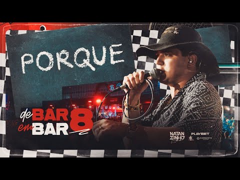 Natanzinho Lima - Por Quê ? (DE BAR EM BAR 8)