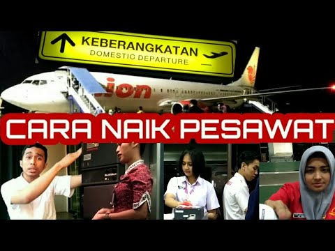 Tutorial / Cara Naik Pesawat. Lengkap, Detail, Jelas