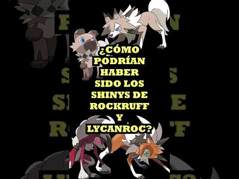 Thumbnail for ¿CÓMO PODRÍAN HABER SIDO ROCKRUFF Y LYCANROC EN SHINY?