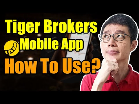 How To Use Tiger Brokers Mobile App | Step By Step Tutorial