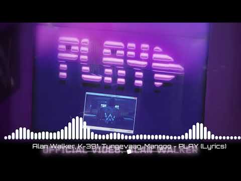 Alan Walker | K-391 | Tungevaag | Mangoo - Play Official Lyric