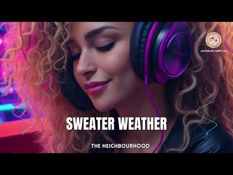 Thumbnail for The Neighbourhood - Sweater Weather (Lyrics) Sped Up