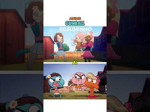 E se GUMBALL fosse um ANIME? pt2