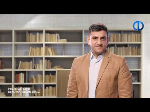 İNSAN HAKLARI VE DEMOKRATİKLEŞME SÜRECİ - Ünite 1 Konu Anlatımı 1