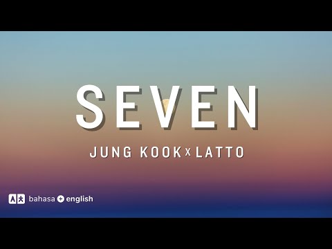 Thumbnail for Seven - 정국 Jung Kook x Latto (Lyrics Lirik Terjemahan Bahasa Sub Indo)