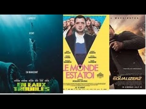 Critique  #6 : Le Monde est a Toi/ Equalizer 2 / En Eaux Troubles