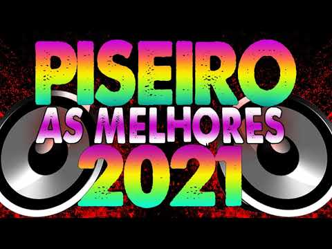 SELEÇÃO PISEIRO 2021 - OUTUBRO 2021 - AS MELHORES DO PISEIRO (TOP PAREDÃO 2021)