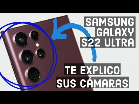 SAMSUNG GALAXY S22 ULTRA: Conoce Sus Cámaras a Fondo