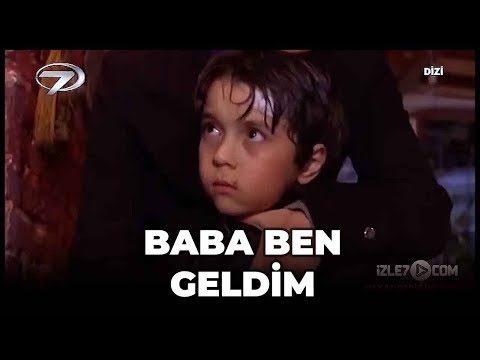 Baba Ben Geldim - Kanal 7 TV Filmi