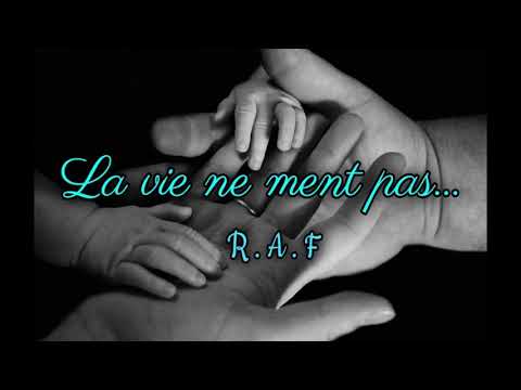 R.A.F -  La vie ne ment pas ( Officiel 2021 )