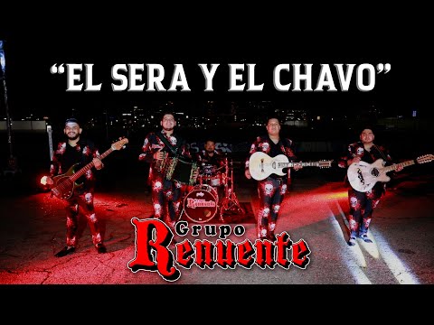 Thumbnail for ???? Grupo Renuente - El Sera y El Chavo (Video Oficial) ????