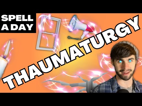 THAUMATURGY | The "Effects" Spell - Spell A Day D&D 5E +2