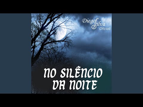 No Silêncio da Noite