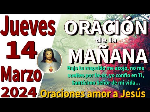 oración de la mañana del día Jueves 14 de Marzo de 2024 - Salmo 118:24