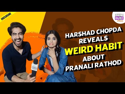 Thumbnail for Exclusive: Harshad Chopda REVEALS weird habit about Pranali Rathod | Yeh Rishta Kya Kehlata Hai